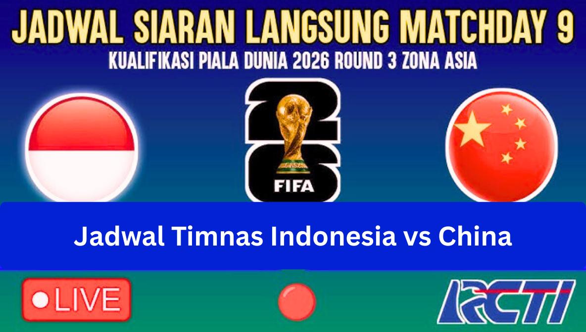 Jadwal Timnas Indonesia vs China