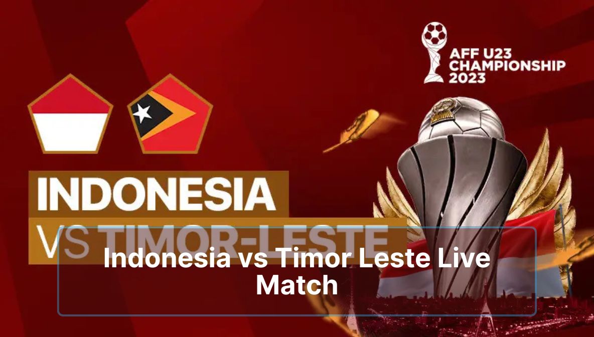 Indonesia vs Timor Leste Live Match