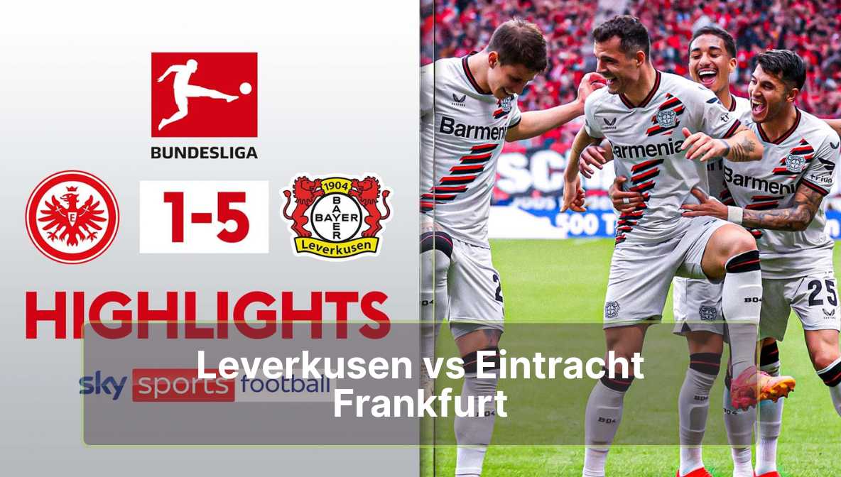 Leverkusen vs Eintracht Frankfurt