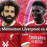 tempat menonton liverpool vs arsenal