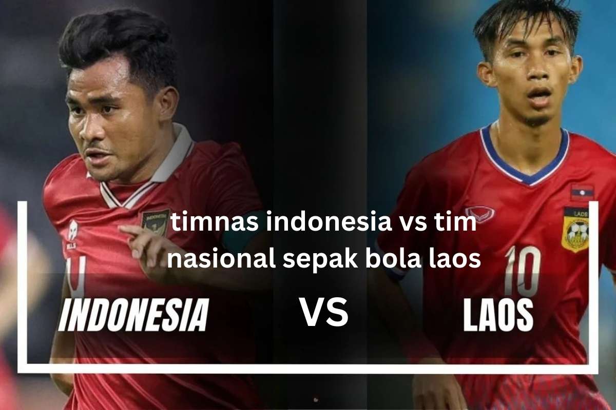 timnas indonesia vs tim nasional sepak bola laos