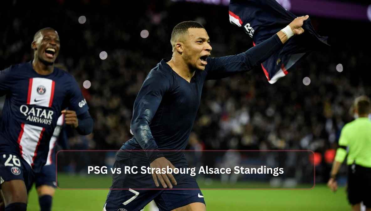 PSG vs RC Strasbourg Alsace Standings