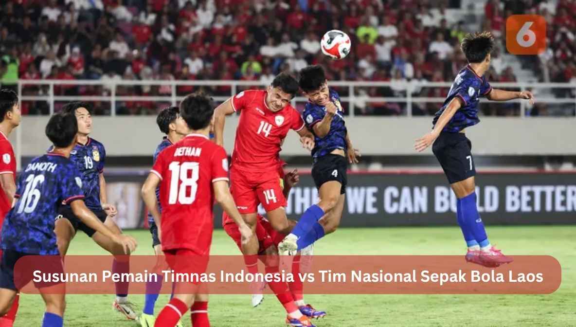 susunan pemain timnas indonesia vs tim nasional sepak bola laos