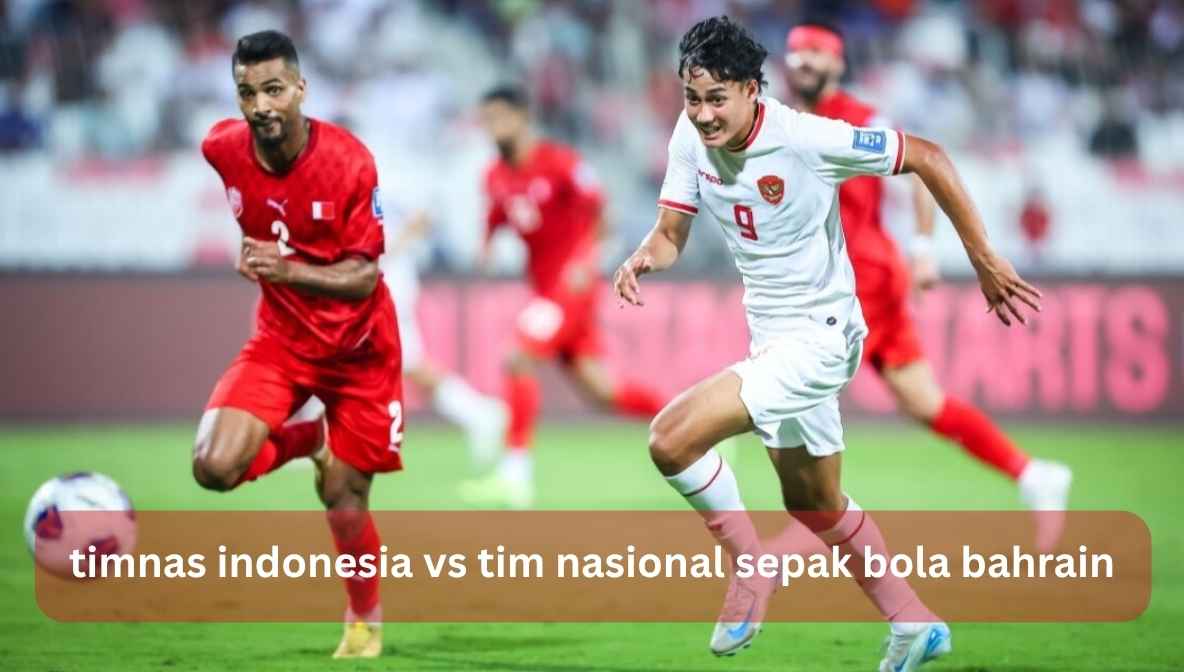 timnas indonesia vs tim nasional sepak bola bahrain