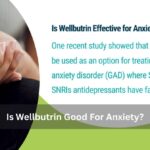 Is Wellbutrin Good For Anxiety